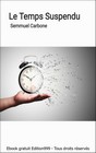 Le Temps Suspendu