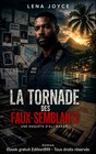 La tornade des faux-semblants