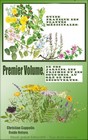 Guide pratique des plantes médicinales. Premier Volume.