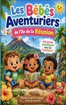 Les Bébé aventuriers de île de la Réunion