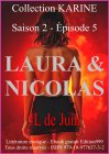 Karine Saison 2 - Laura & Nicolas